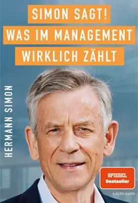 Simon |  SIMON SAGT! Was im Management wirklich zählt. | eBook | Sack Fachmedien