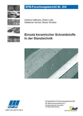 Hoffmann / Loibl / Hermel |  Einsatz keramischer Schneidstoffe in der Stanztechnik | Buch |  Sack Fachmedien