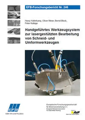 Haferkamp / Meier / Block |  Handgeführtes Werkzeugsystem zur lasergestützten Bearbeitung von Schneid- und Umformwerkzeugen | Buch |  Sack Fachmedien