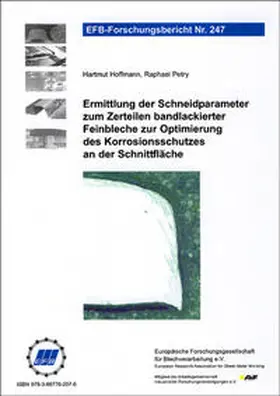 Hoffmann / Petry |  Ermittlung der Schneidparameter zum Zerteilen bandlackierter Feinbleche zur Optimierung des Korrosionsschutzes an der Schnittfläche | Buch |  Sack Fachmedien