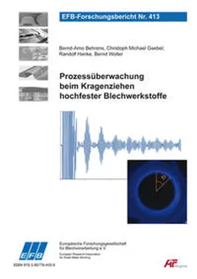 Behrens / Gaebel / Hanke |  Prozessüberwachung beim Kragenziehen hochfester Blechwerkstoffe | Buch |  Sack Fachmedien