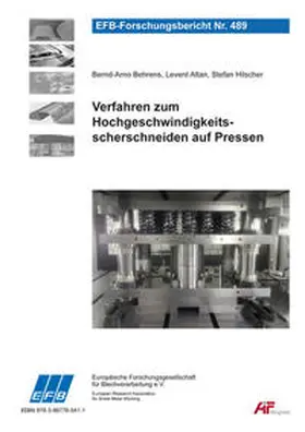 Behrens / Altan / Hilscher |  Verfahren zum Hochgeschwindigkeitsscherschneiden auf Pressen | Buch |  Sack Fachmedien