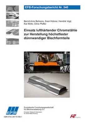 Behrens / Hübner / Vogt |  Einsatz lufthärtender Chromstähle zur Herstellung höchstfester dünnwandiger Blechformteile | Buch |  Sack Fachmedien