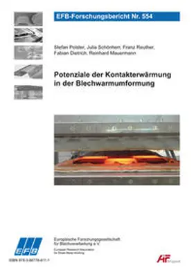 Polster / Schönherr / Reuther |  Potenziale der Kontakterwärmung in der Blechwarmumformung | Buch |  Sack Fachmedien