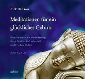 Hanson / Valentin |  Meditationen für ein glückliches Gehirn | Buch |  Sack Fachmedien