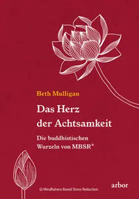 Mulligan |  Das Herz der Achtsamkeit | Buch |  Sack Fachmedien