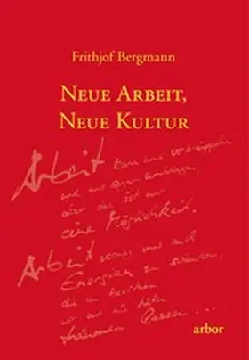 Bergmann |  Neue Arbeit, neue Kultur | eBook | Sack Fachmedien