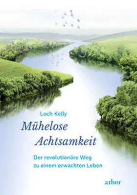 Kelly |  Mühelose Achtsamkeit | Buch |  Sack Fachmedien