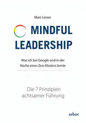 Lesser |  Mindful Leadership - die 7 Prinzipien achtsamer Führung | eBook | Sack Fachmedien