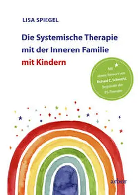Spiegel |  Die Systemische Therapie mit der Inneren Familie mit Kindern | eBook | Sack Fachmedien