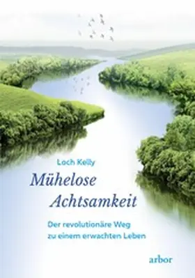 Kelly |  Mühelose Achtsamkeit | eBook | Sack Fachmedien