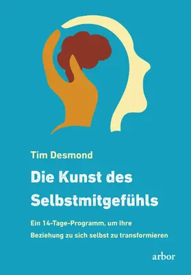 Desmond |  Die Kunst des Selbstmitgefühls | eBook | Sack Fachmedien