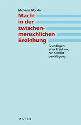 Glöckler |  Macht in der zwischenmenschlichen Beziehung | Buch |  Sack Fachmedien