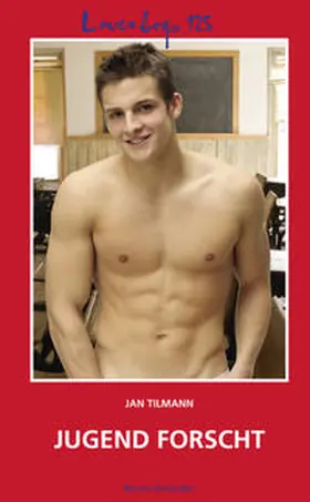 Tilman |  Loverboys 125: Jugend forscht | Buch |  Sack Fachmedien