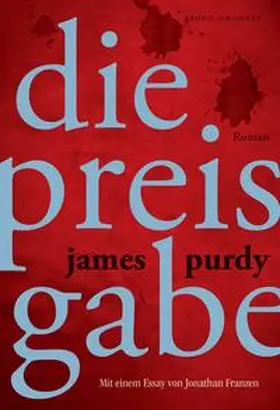 Purdy |  Die Preisgabe | Buch |  Sack Fachmedien