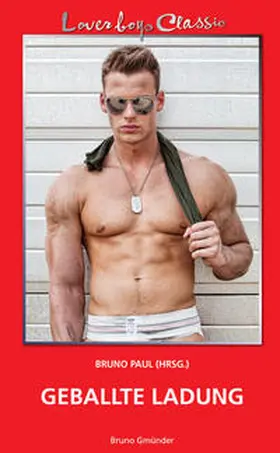 Paul |  Loverboys Classic 21: Geballte Ladung | Buch |  Sack Fachmedien