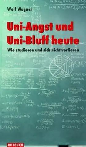 Wagner |  Uni-Angst und Uni-Bluff heute | Buch |  Sack Fachmedien