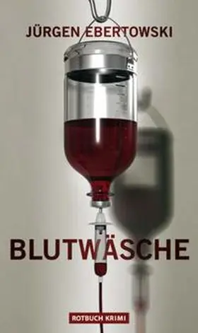 Ebertowski |  Blutwäsche | Buch |  Sack Fachmedien