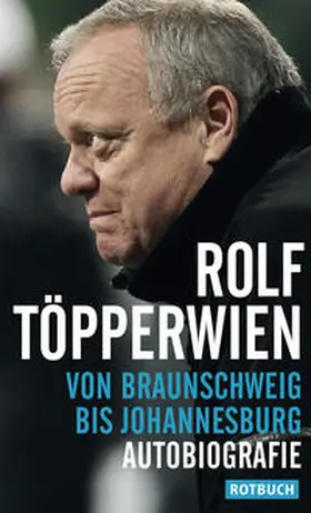 Töpperwien |  Von Braunschweig bis Johannesburg | Buch |  Sack Fachmedien