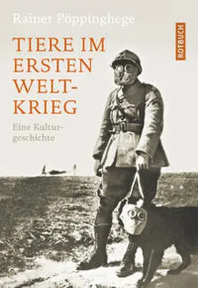 Pöppinghege |  Tiere im Ersten Weltkrieg | Buch |  Sack Fachmedien