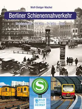 Machel |  Berliner Schienennahverkehr | Buch |  Sack Fachmedien