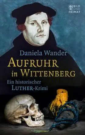 Wander |  Aufruhr in Wittenberg | Buch |  Sack Fachmedien