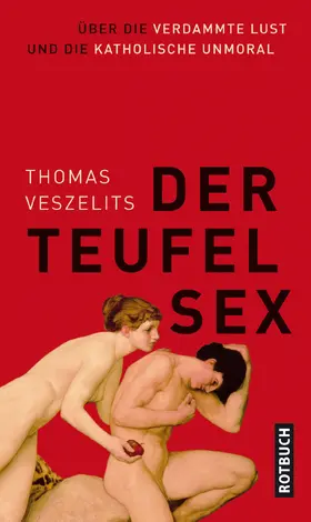 Veszelits |  Der Teufel Sex | eBook | Sack Fachmedien