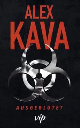 Kava |  Ausgeblutet | Buch |  Sack Fachmedien