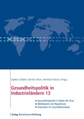 Schlette / Blum / Busse |  Gesundheitspolitik in Industrieländern 13 | eBook | Sack Fachmedien