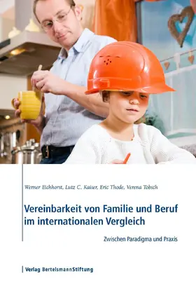 Eichhorst / Kaiser / Thode |  Vereinbarkeit von Familie und Beruf im internationalen Vergleich | eBook | Sack Fachmedien