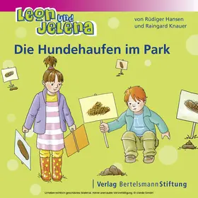 Hansen / Knauer |  Leon und Jelena - Die Hundehaufen im Park | eBook | Sack Fachmedien