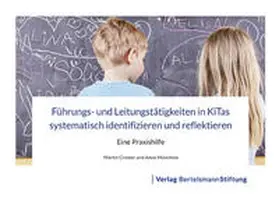Cramer / Münchow |  Führungs- und Leitungstätigkeiten in KiTas systematisch identifizieren und reflektieren | Buch |  Sack Fachmedien