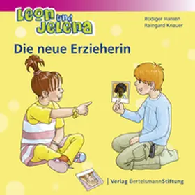 Hansen / Knauer |  Leon und Jelena - Die neue Erzieherin | Buch |  Sack Fachmedien