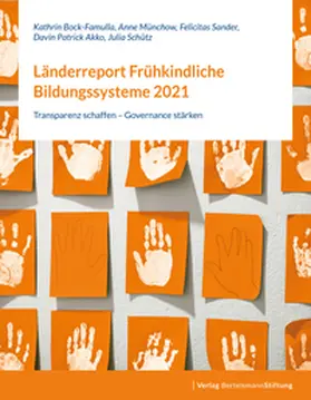 Bock-Famulla / Münchow / Sander |  Länderreport Frühkindliche Bildungssysteme 2021 | eBook | Sack Fachmedien