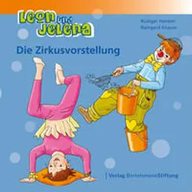 Hansen / Knauer |  Leon und Jelena - Die Zirkusvorstellung | Buch |  Sack Fachmedien
