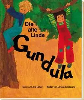 Leher |  Die alte Linde Gundula | Buch |  Sack Fachmedien