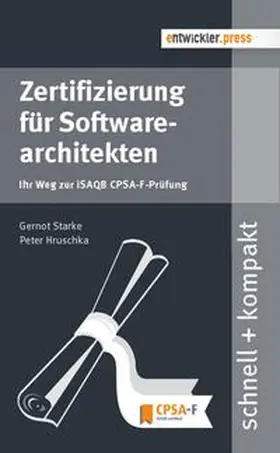 Starke / Hruschka | Zertifizierung für Softwarearchitekten | Buch | 978-3-86802-121-9 | sack.de