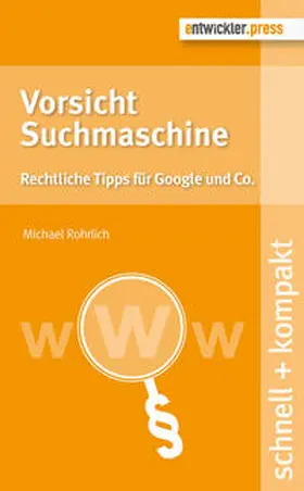 Rohrlich | Vorsicht Suchmaschine | Buch | 978-3-86802-144-8 | www2.sack.de