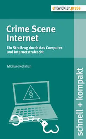 Rohrlich | Crime Scene Internet | Buch | 978-3-86802-158-5 | www2.sack.de