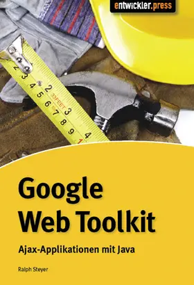Steyer |  Google Web Toolkit | eBook | Sack Fachmedien