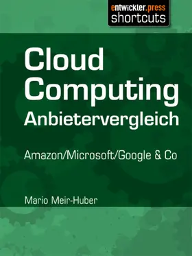 Meir-Huber |  Cloud Computing Anbietervergleich | eBook | Sack Fachmedien
