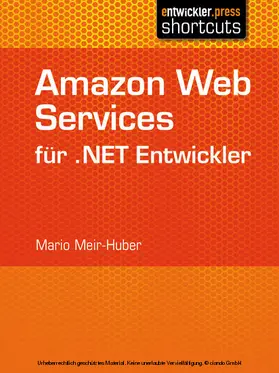 Meir-Huber |  Amazon Web Services für .NET Entwickler | eBook | Sack Fachmedien