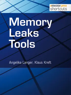 Langer / Kreft |  Memory Leaks Tools | eBook | Sack Fachmedien