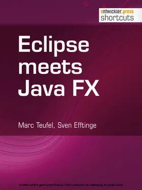 Teufel / Efftinge |  Eclipse meets Java FX | eBook | Sack Fachmedien