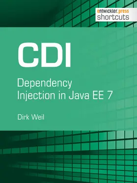Weil |  CDI - Dependency Injection in Java EE 7 | eBook | Sack Fachmedien