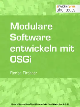 Pirchner |  Modulare Software entwickeln mit OSGi | eBook | Sack Fachmedien