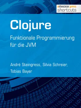 Steingress / Schreier / Bayer |  Clojure | eBook | Sack Fachmedien
