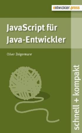Zeigermann |  JavaScript für Java-Entwickler | eBook | Sack Fachmedien