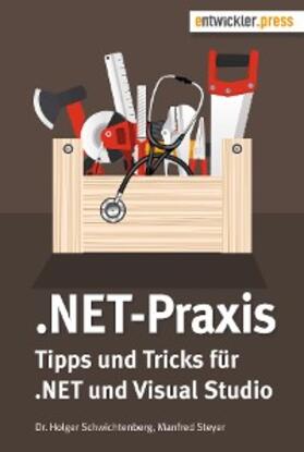 Schwichtenberg / Steyer |  .NET-Praxis | eBook | Sack Fachmedien