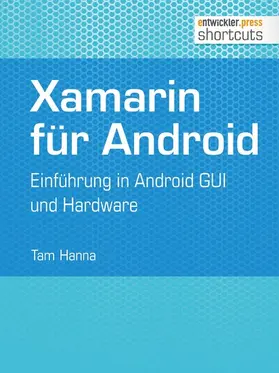 Hanna |  Xamarin für Android | eBook | Sack Fachmedien